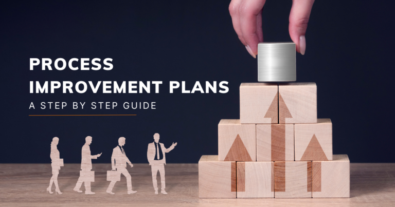 Process Improvement Plans A step by step guide