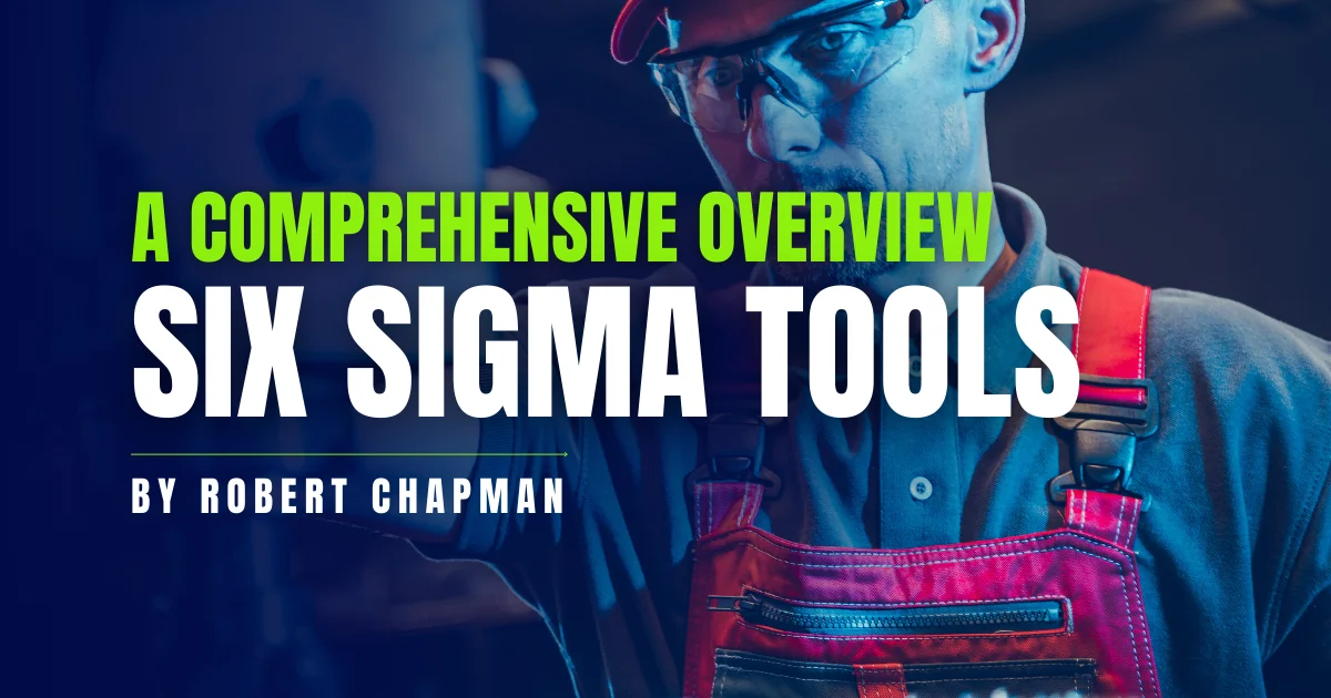 10 Six Sigma Tools: A comprehensive overview of their application in ...