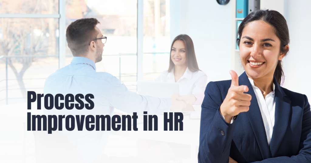 Process Improvement in HR (Human Resources)