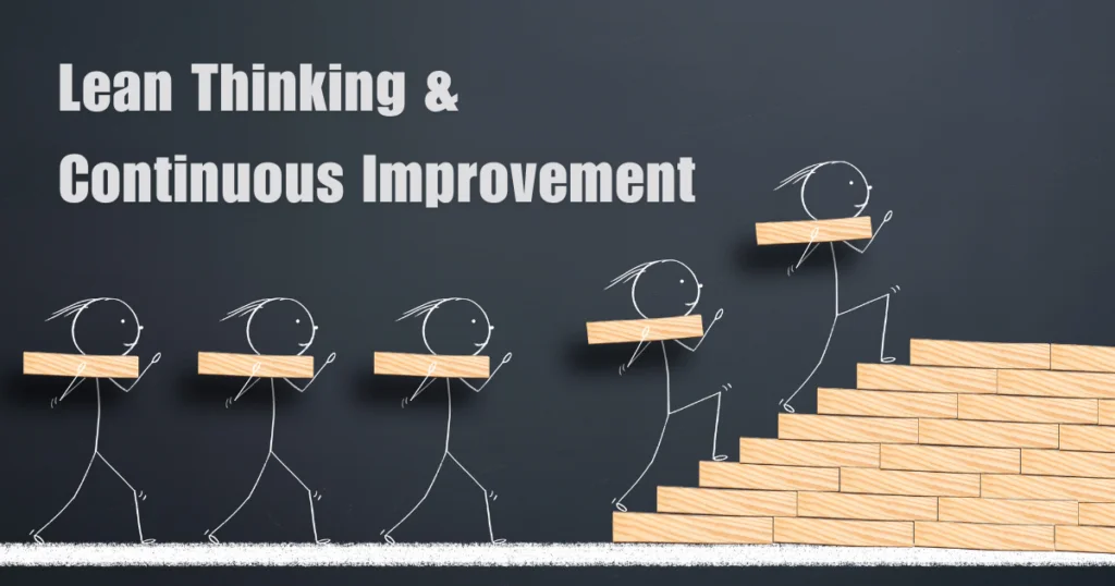 Lean Thinking and Continuous Improvement_ Shaping Success in Every Industry