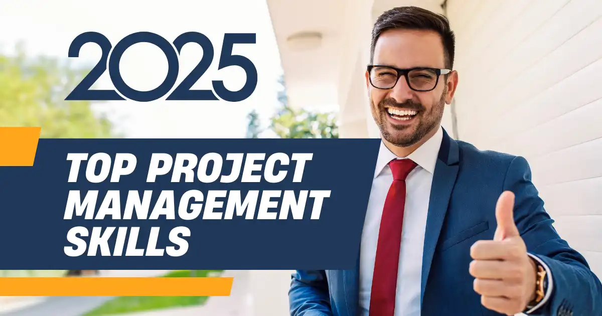 Top Project Management Skills and Trends for 2025 You Can’t Ignore