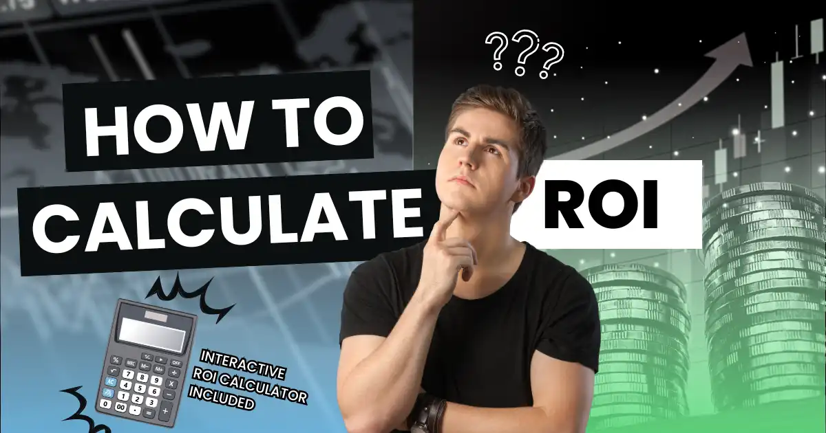 Your Ultimate Guide to ROI with a Built-In ROI Calculator for Instant Results